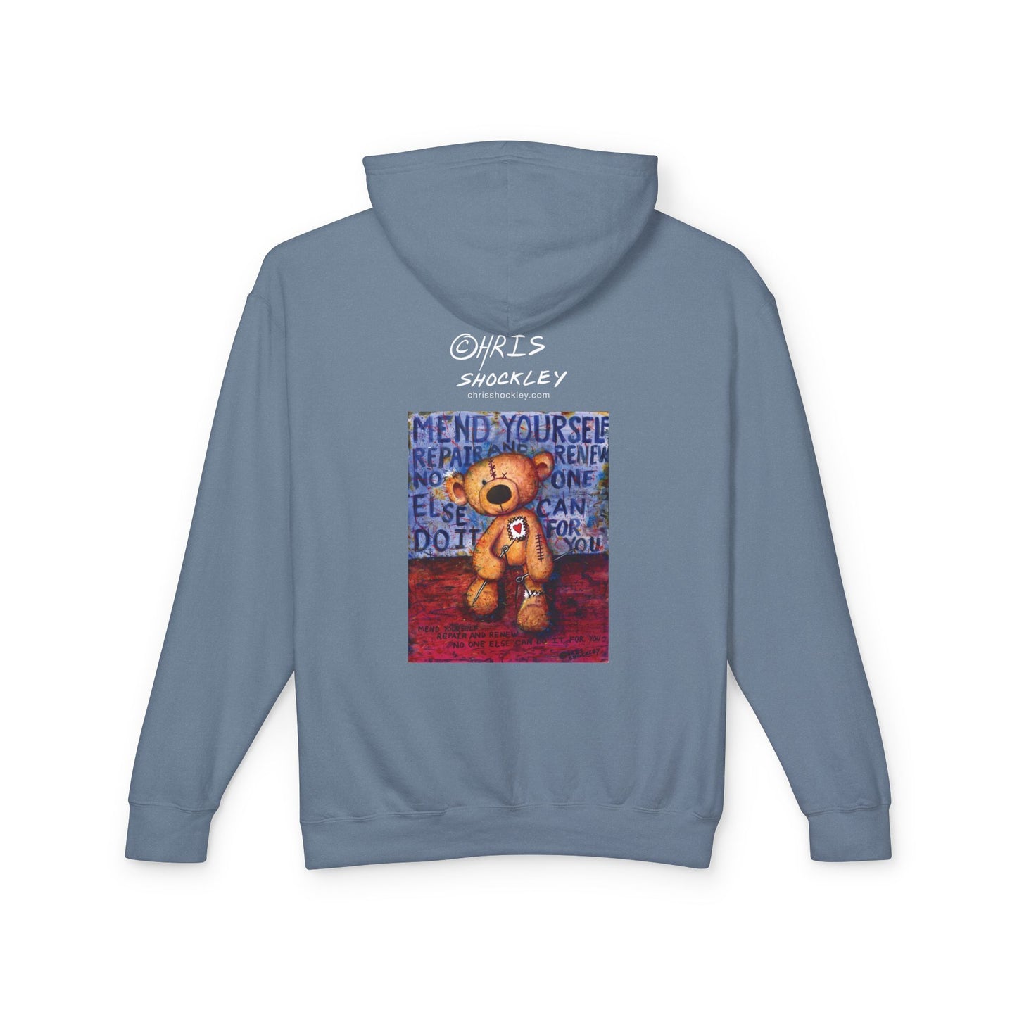 Mend yourself. Repair and renew. No one else can do it for you. - Lightweight Hoodie