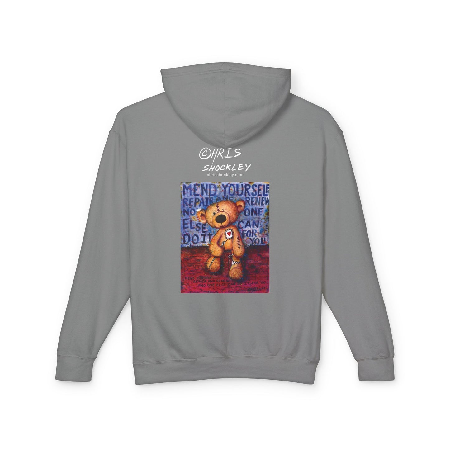 Mend yourself. Repair and renew. No one else can do it for you. - Lightweight Hoodie