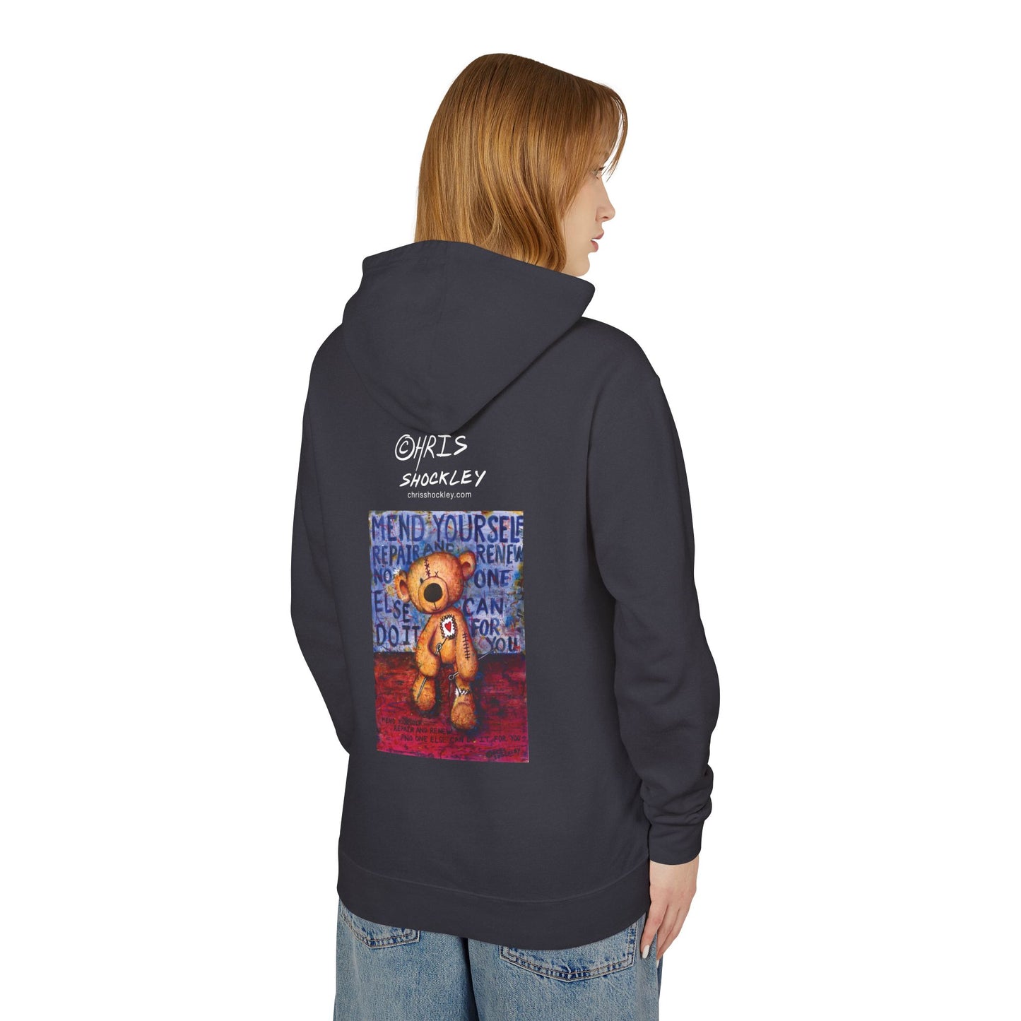 Mend yourself. Repair and renew. No one else can do it for you. - Lightweight Hoodie