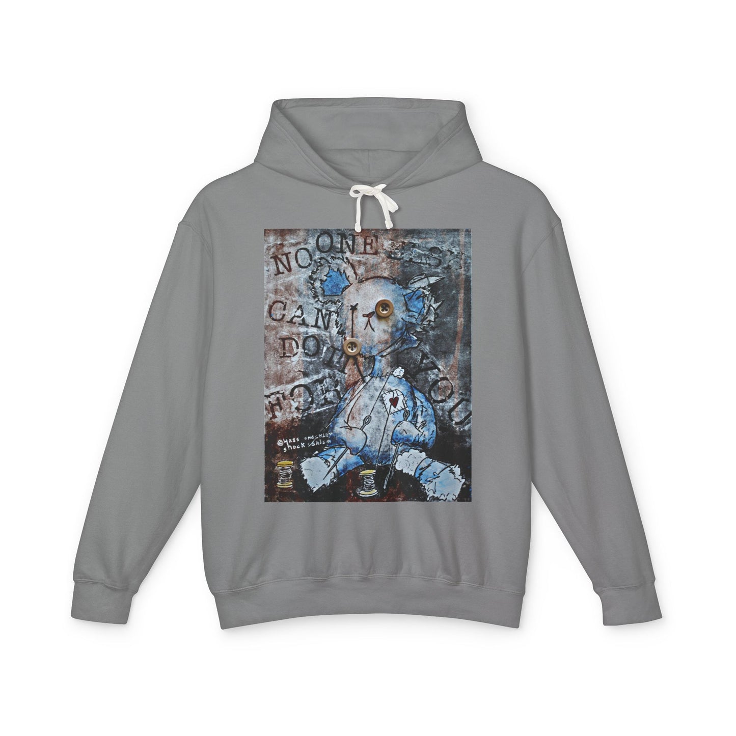 Lightweight Hooded Sweatshirt - No One Else Can Do It For You