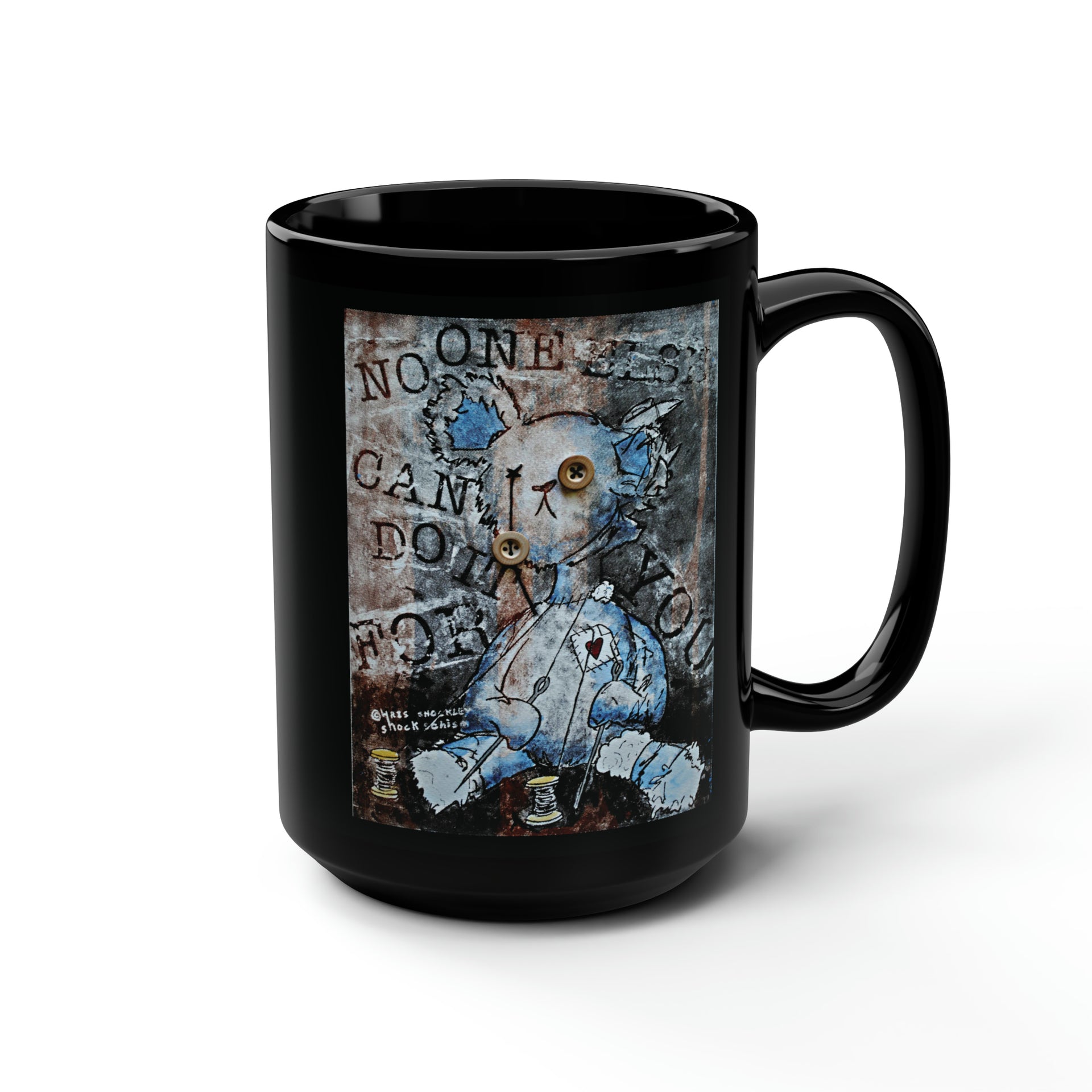 No one else can do it for you - Black Mug, 15oz