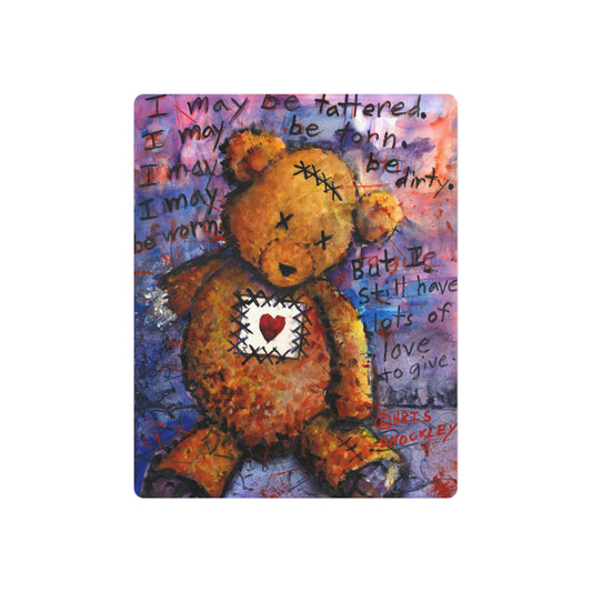 I may be tattered... But I still have lots of love to give.  - Metal Art Print