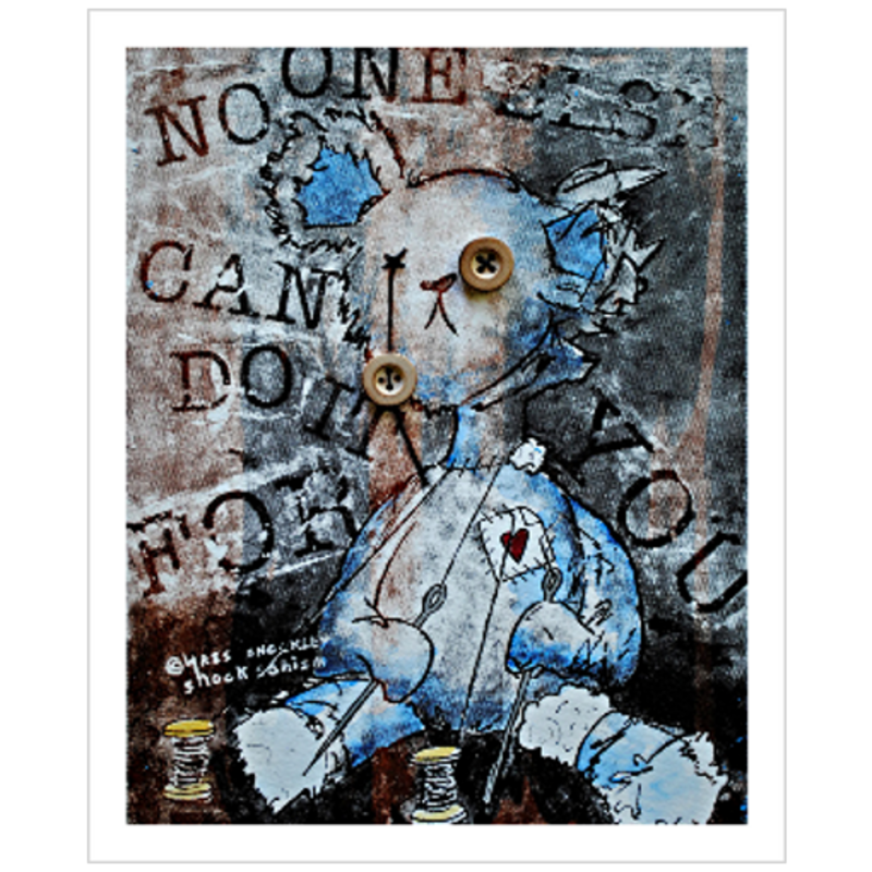 No One Else Can Do It For You - Archival Matte Giclee Print