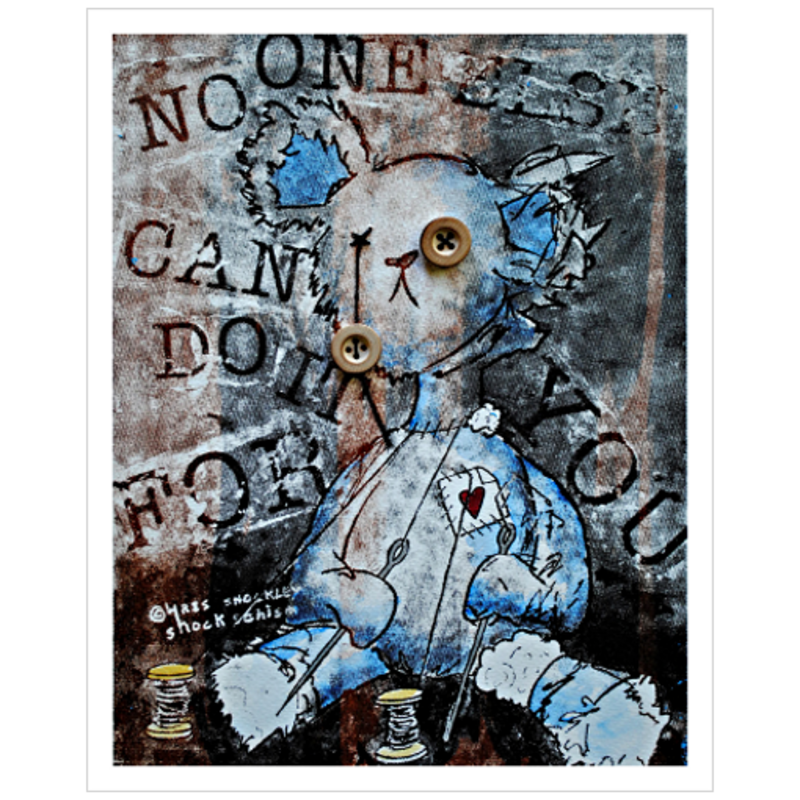 No One Else Can Do It For You - Archival Matte Giclee Print